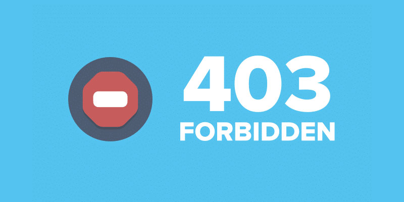 403 Forbidden là gì? Cách phát hiện lỗi này