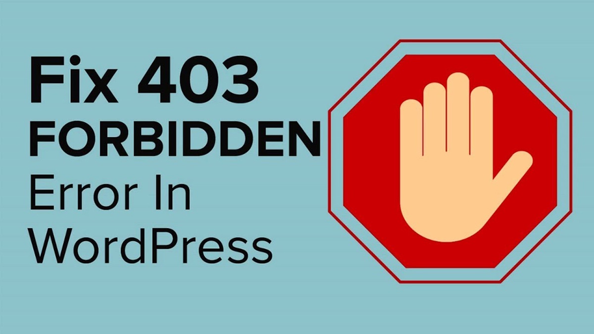 Lỗi 403 Forbidden là gì? Những cách khắc phục lỗi này